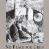 No Place for Grief