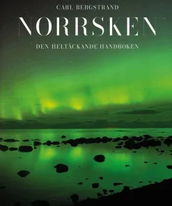 Norrsken : den heltäckande handboken