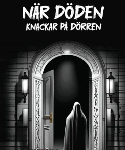 När döden knackar på dörren