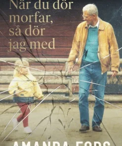 När du dör morfar, så dör jag med : mitt liv i skuggan av Arbogakvinnan