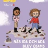 När Ida och Ada blev osams : och andra berättelser för dig som vill läsa lite mer, Läs-nivå 3