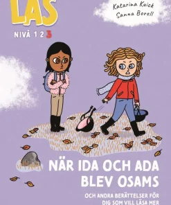 När Ida och Ada blev osams : och andra berättelser för dig som vill läsa lite mer, Läs-nivå 3