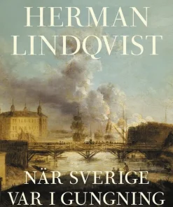 När Sverige var i gungning : frihetstiden i skuggan av det ryska hotet