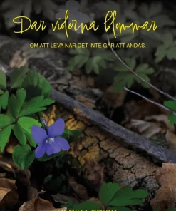 När violerna blommar : om att leva när det inte går att andas