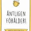 Äntligen förälder!