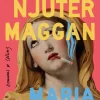 Nu njuter Maggan : modersmjölk, mammaskuld och bekännelser
