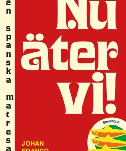 Nu äter vi : den spanska matresan