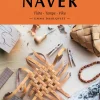 Näver : fläta, tampa, vika