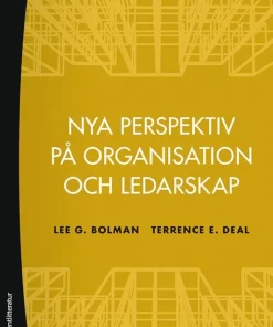 Nya perspektiv på organisation och ledarskap
