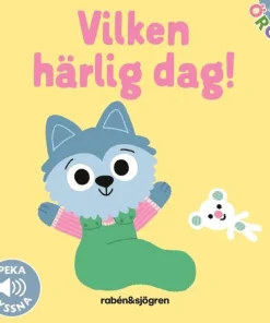 Nyfikna öron - Vilken härlig dag! : Peka - Lyssna