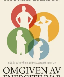Omgiven av energitjuvar