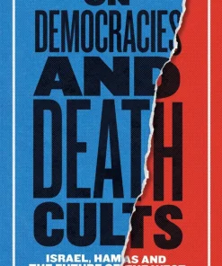 On Democracies and Death Cults
