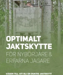 Optimalt jaktskytte