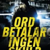 Ord betalar ingen skuld