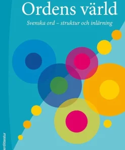 Ordens värld : svenska ord - struktur och inlärning