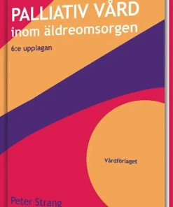 Palliativ vård inom äldreomsorgen