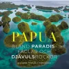 Papua : bland paradisfåglar och djävulsrockor
