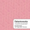 Patientsvenska: Hörförståelse och ordkunskap för utländsk vårdpersonal