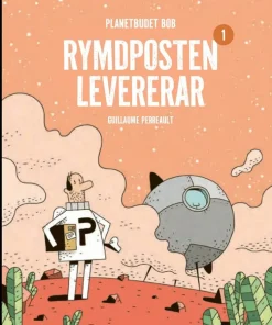 Planetbudet Bob : Rymdposten levererar