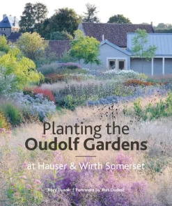 Planting the Oudolf Gardens at Hauser & Wirth Somerset
