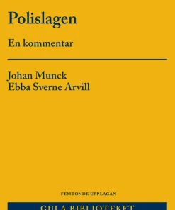 Polislagen : en kommentar