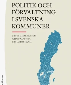 Politik och förvaltning i svenska kommuner