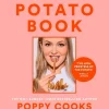 Poppy Cooks: The Potato Book