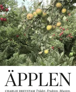 Äpplen : trädet, frukten, musten