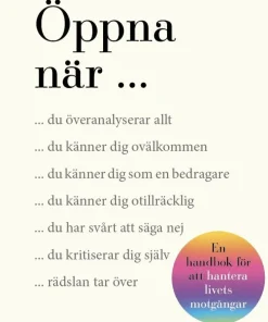 Öppna när : en handbok för att hantera livets motgångar