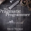 Pragmatic Programmer, The