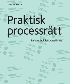 Praktisk processrätt : en handbok i processföring