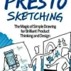 Presto Sketching
