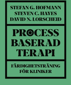 Processbaserad terapi : färdighetsträning för kliniker
