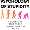 Psychology of Stupidity