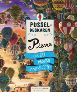 Pusseldeckaren Pierre och det magiska Himmelsslottet