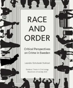 Race and order : critical perspectives on crime in Sweden