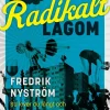 Radikalt lagom : så lever du långt och lyckligt utan att träna, banta och stressa dig till döds