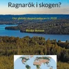 Ragnarök i skogen? eller Den globala skogssituationen år 2020