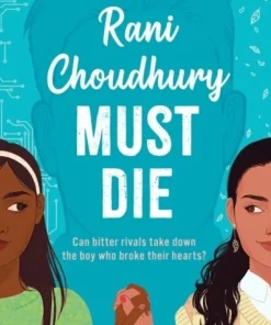 Rani Choudhury Must Die