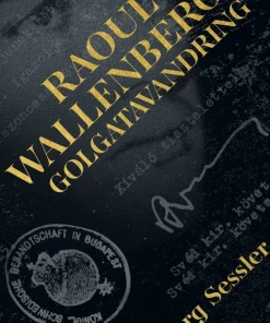 Raoul Wallenbergs Golgatavandring