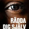 Rädda dig själv