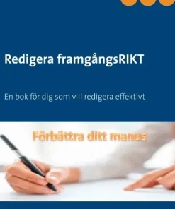 Redigera framgångsRIKT: Checklista för dig som vill redigera effektivt