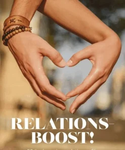 Relationsboost! : 52 övningar i parrelationen för ökad kommunikation, närhet och lust!
