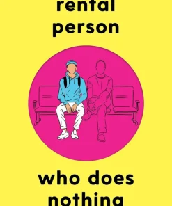 Rental Person Who Does Nothing