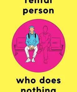 Rental Person Who Does Nothing
