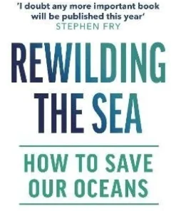 Rewilding the Sea