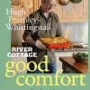 River Cottage Good Comfort