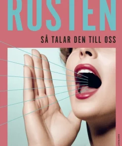Rösten : så talar den till oss