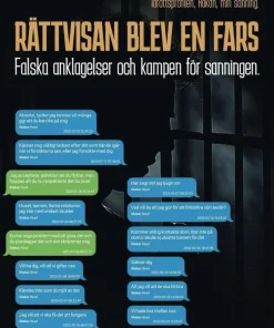 Rättvisan blev en fars : falska anklagelser och kampen för sanningen