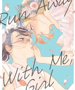 Run Away With Me, Girl 1